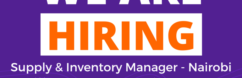 Supply and Inventory Officer – Nairobi